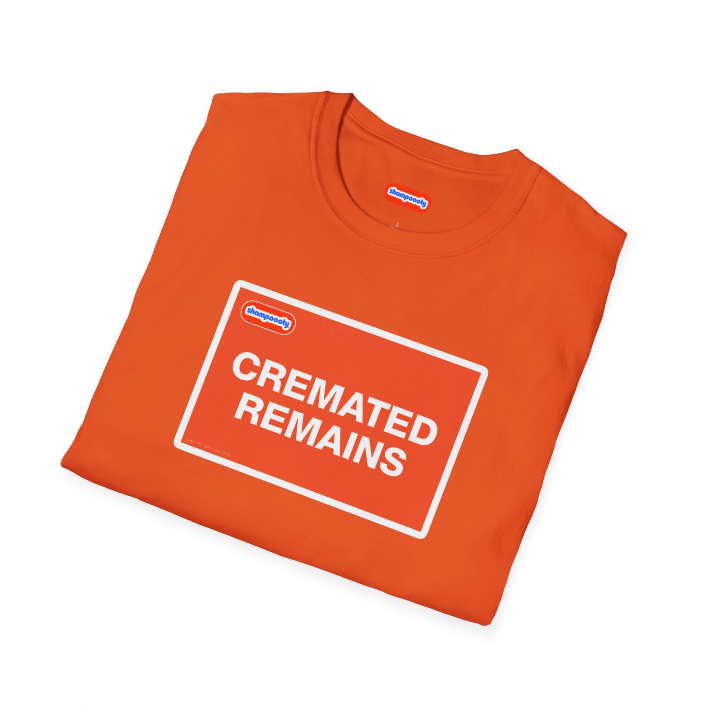 Cremated Remains T-Shirt