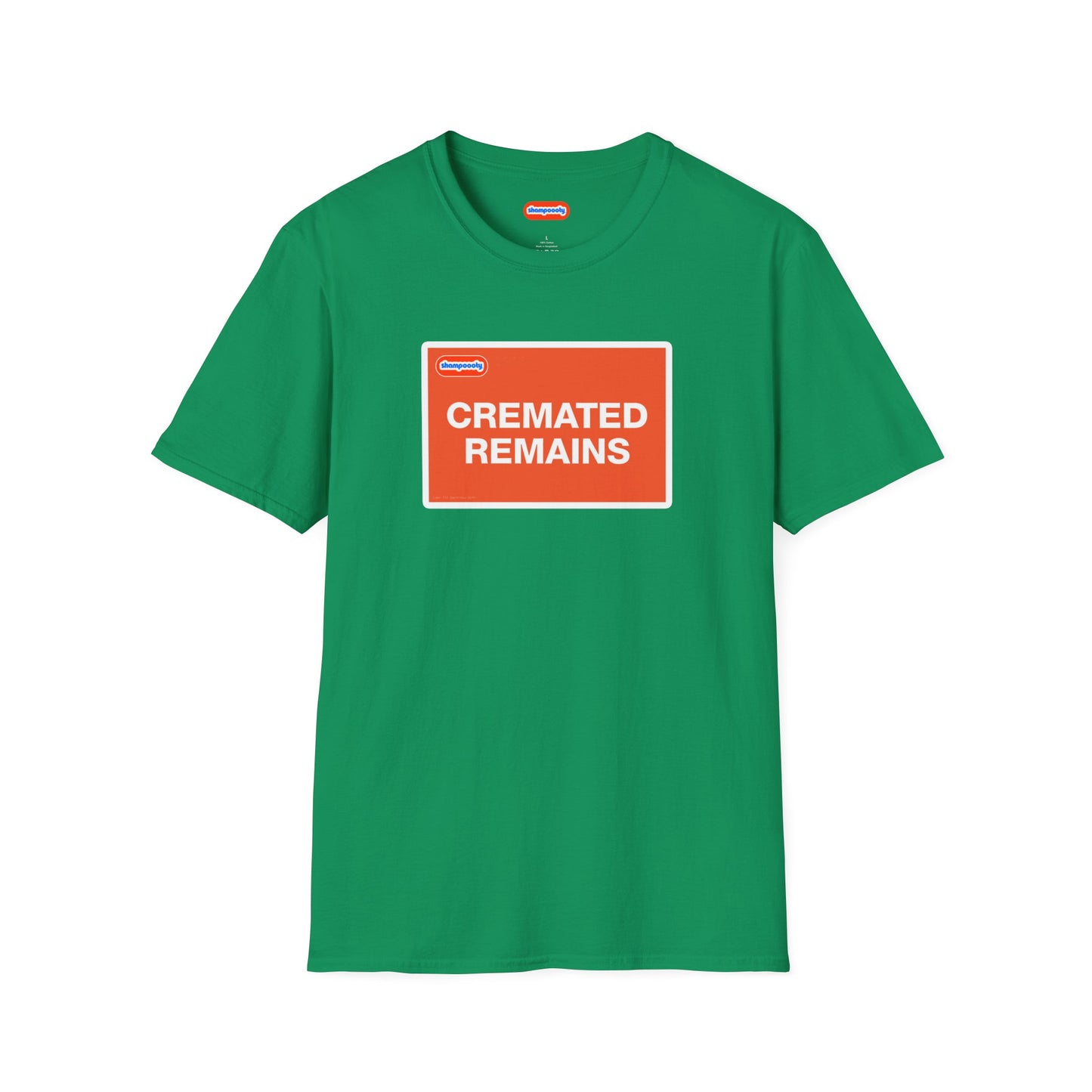 Cremated Remains T-Shirt