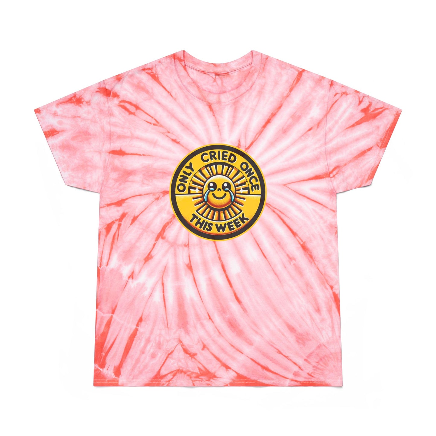 Only Cried Once This Week T-Shirt
