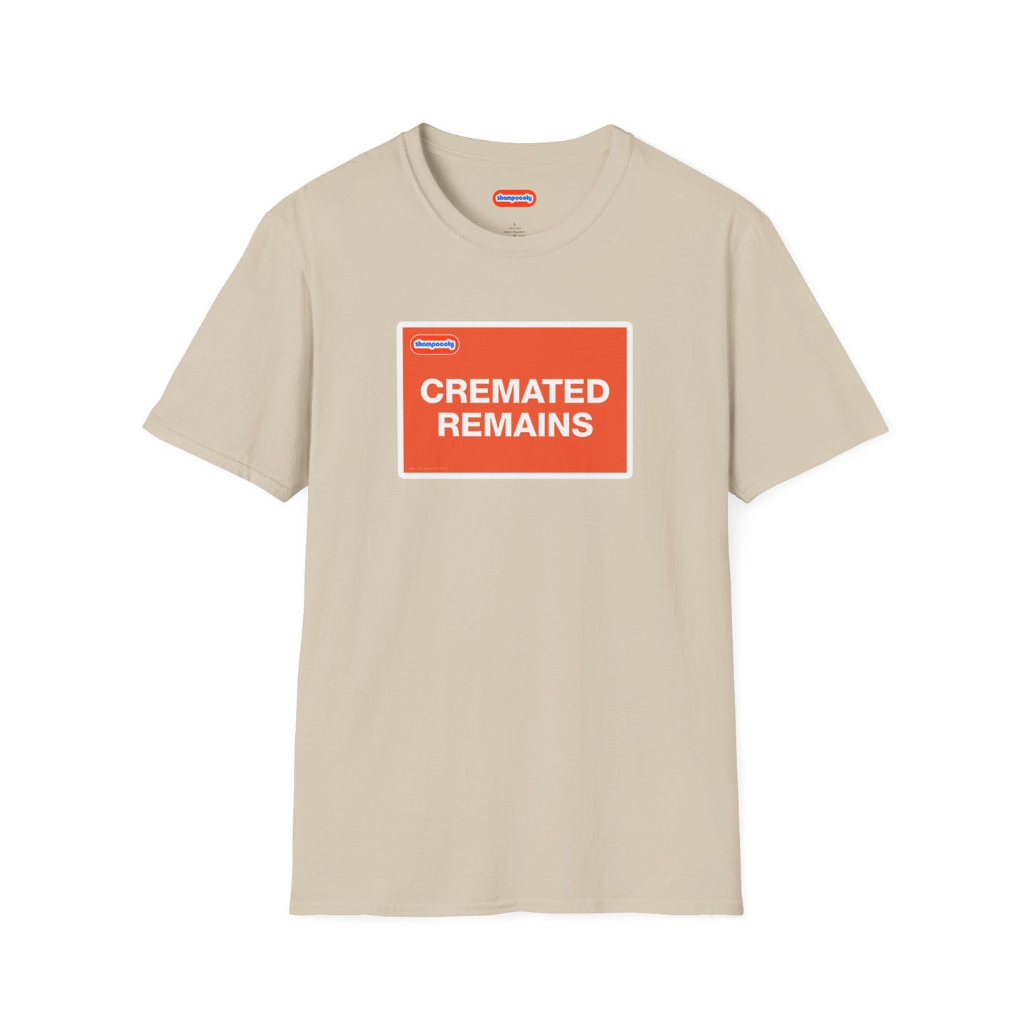 Cremated Remains T-Shirt