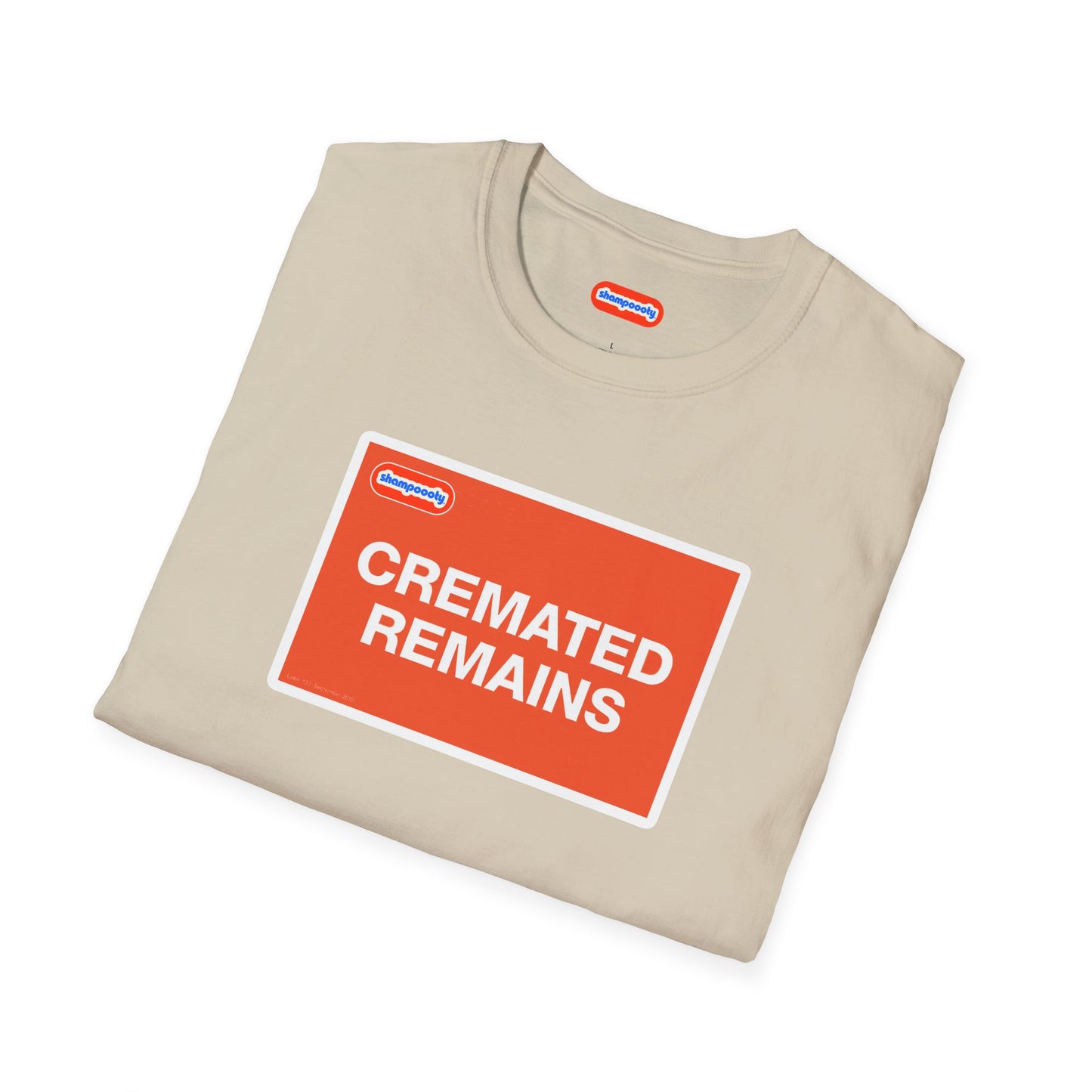 Cremated Remains T-Shirt