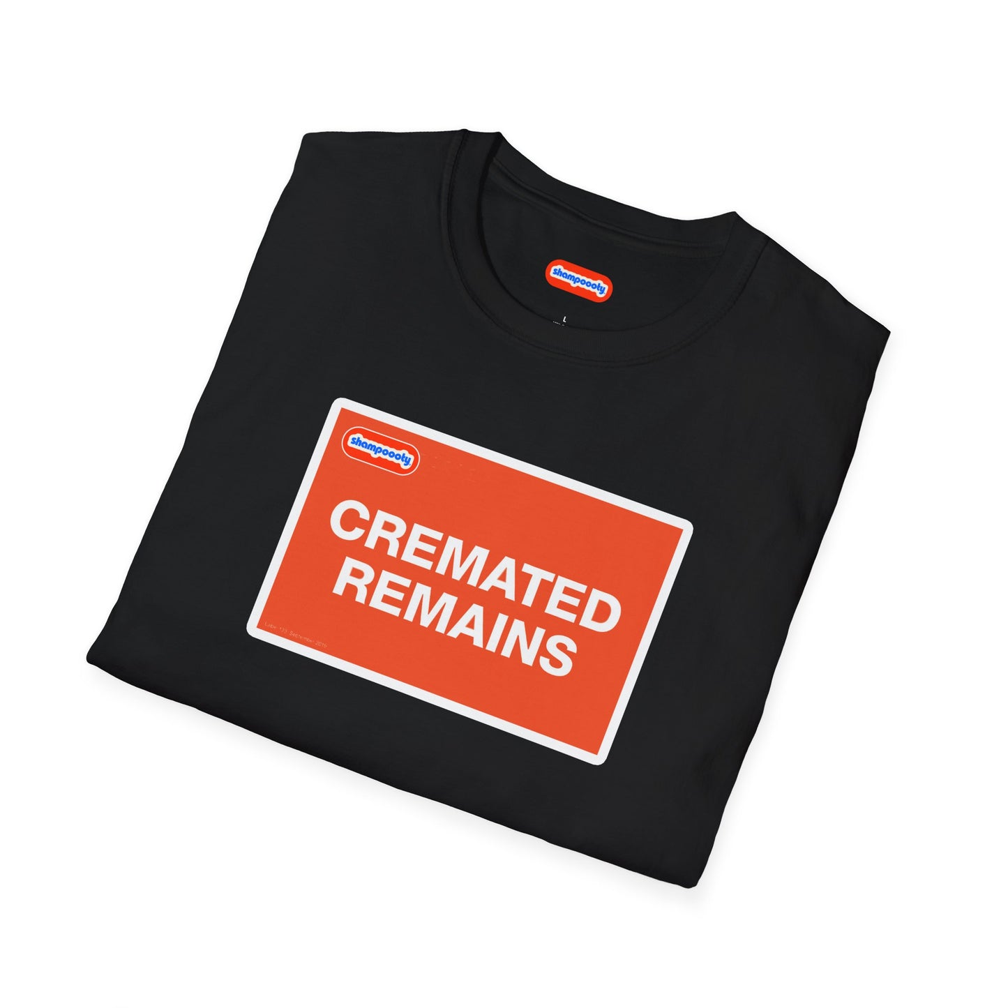 Cremated Remains T-Shirt