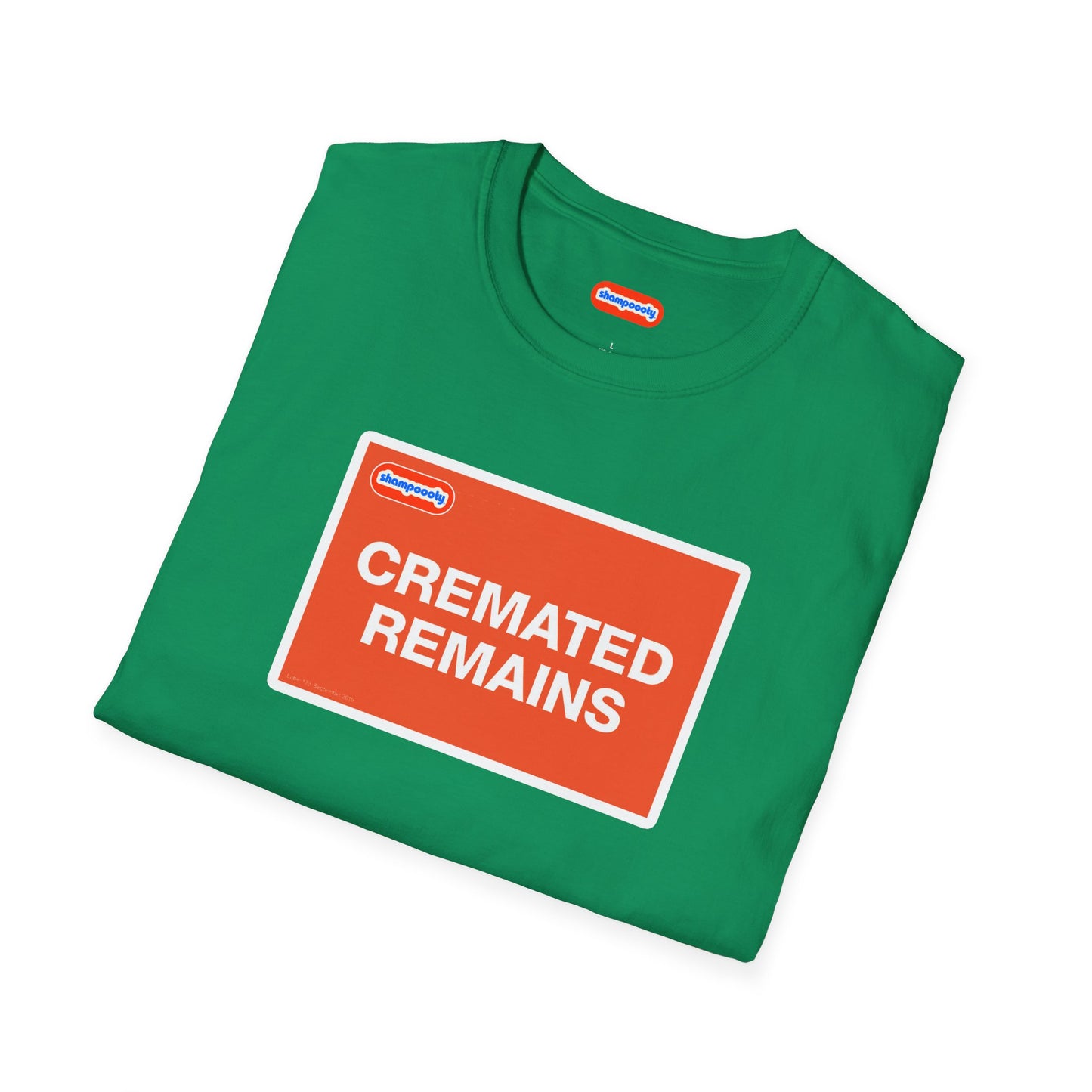 Cremated Remains T-Shirt
