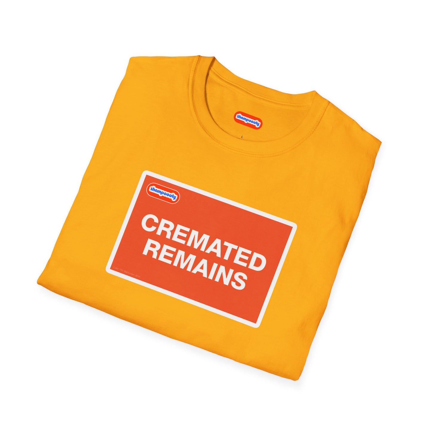 Cremated Remains T-Shirt