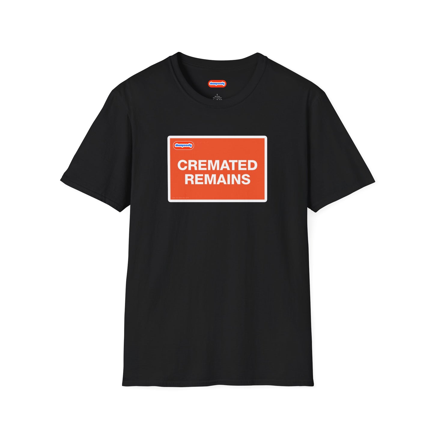 Cremated Remains T-Shirt