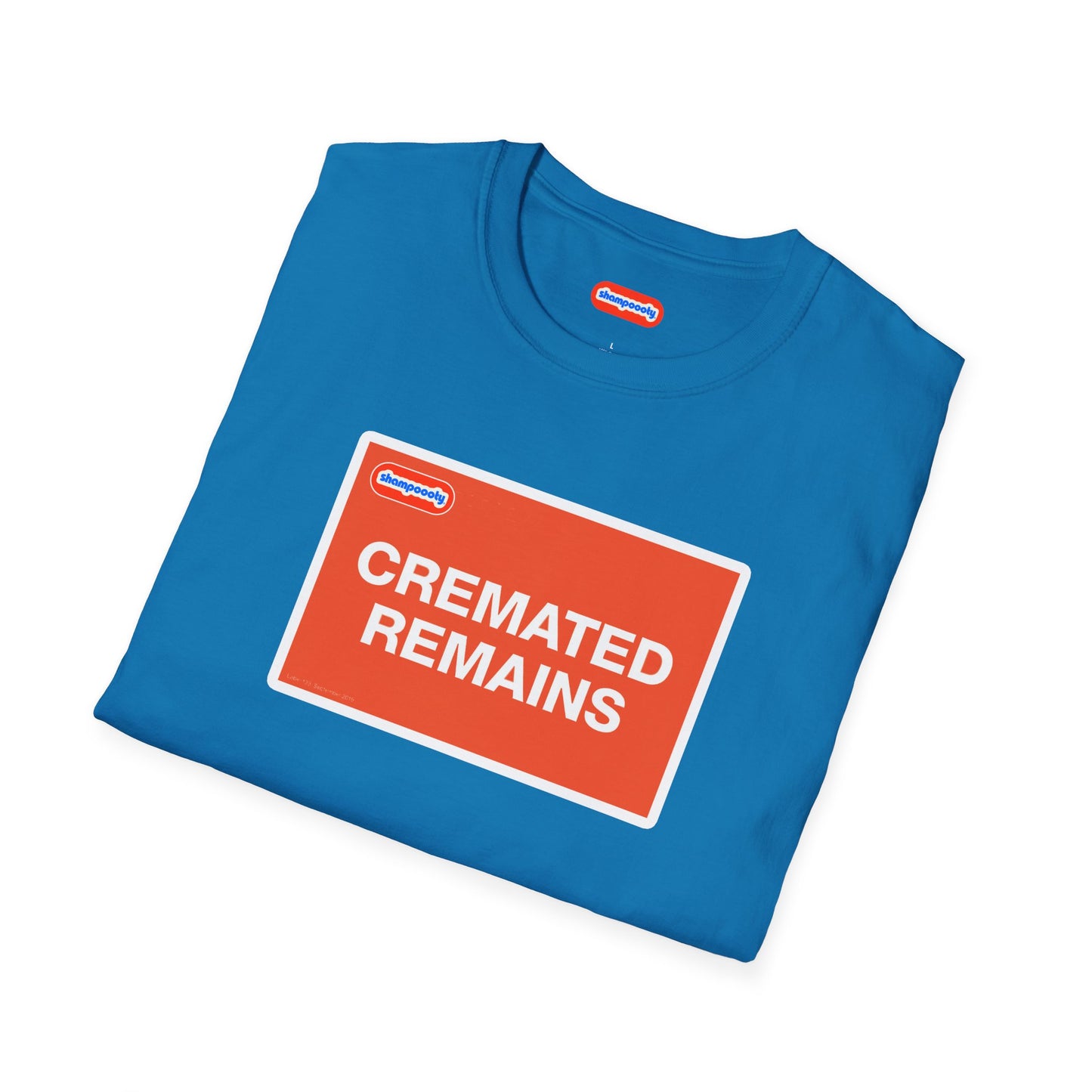 Cremated Remains T-Shirt